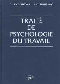 Traité de psychologie du travail