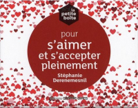 La Petite Boite pour S'Aimer et S'Accepter Pleinement