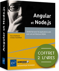Angular et Node.Js - Coffret de 2 Livres : Javascript pour les Applications Web avec une Architectur
