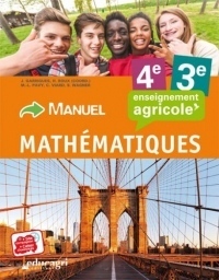Mathématiques 4e/3e enseignement agricole : Manuel