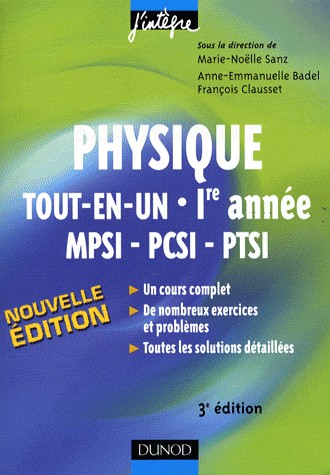 Physique tout-en-un MPSI-PCSI-PTSI 1e année : Cours et exercices corrigés