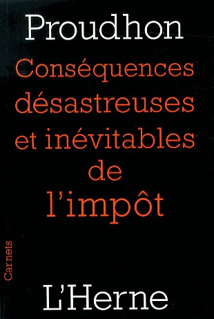 Conséquences désastreuses et inévitables de l'impôt
