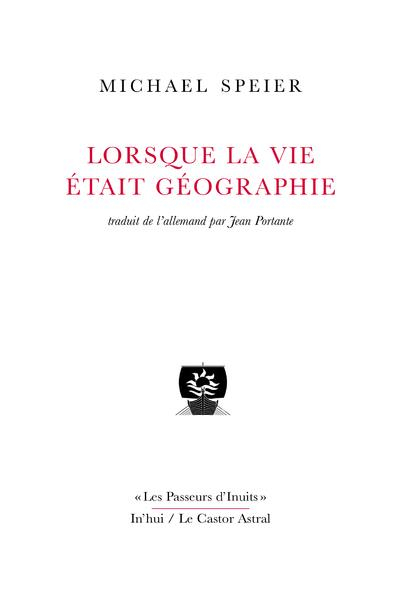 Lorsque la Vie Etait Geographie
