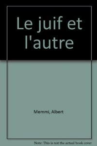 Le Juif et l'autre