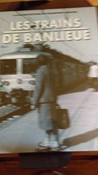 Les trains de banlieue de 1951 à nos jours