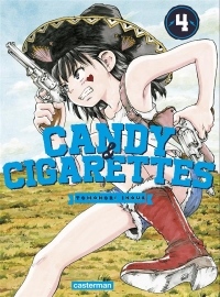 Candy & Cigarettes, Tome 4 :