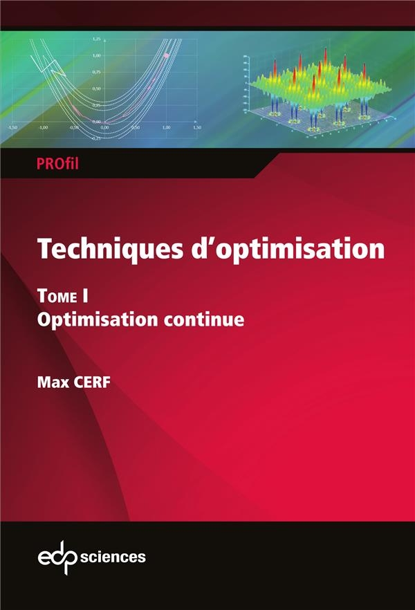 Techniques d'optimisation - Tome 1: Optimisation continue