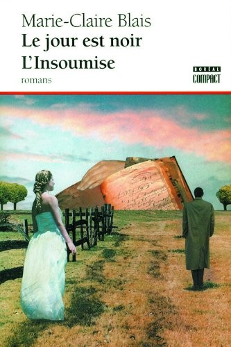 Le Jour est noir suivi de l'Insoumise