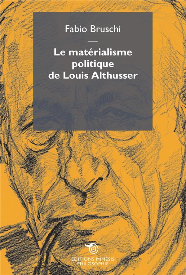 Le Materialisme Politique de Louis Althusser