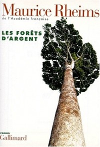 Les forêts d'argent