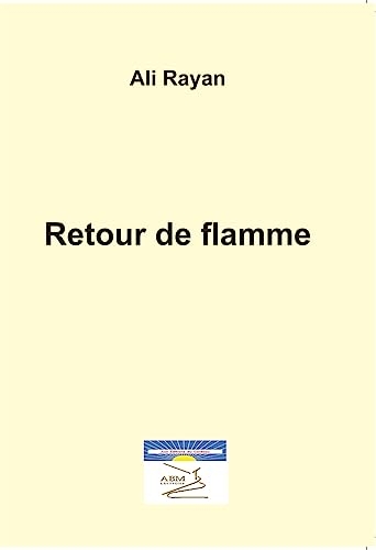 Le retour de flamme