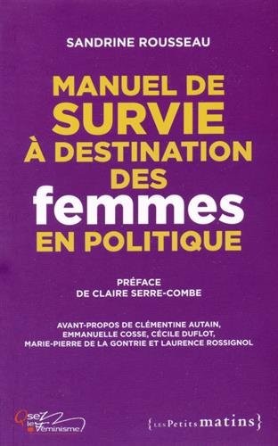 Manuel de survie à destination des femmes en politique