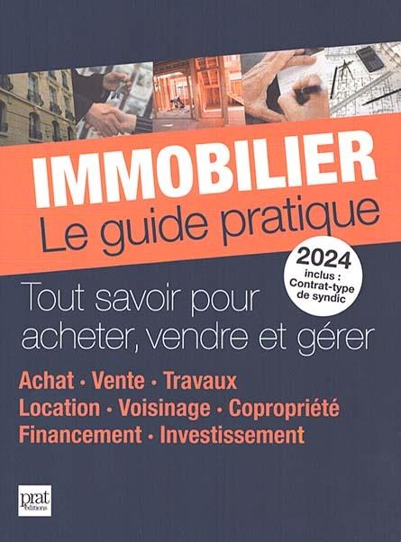 Immobilier le guide pratique 2024