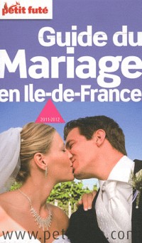 Guide du mariage en Ile-de-France