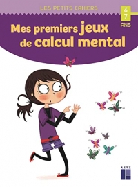 Mes premiers jeux de calcul mental - 6-7 ans