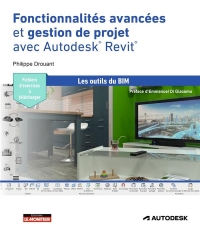 Fonctionnalités avancées et rendu avec Autodesk Revit