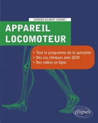 Appareil locomoteur. Orthopédie-traumatologie, rhumatologie : ECNi. Tout le programme de la spécialité, Des cas cliniques avec QCM, Des vidéos en ligne