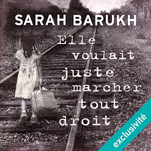 Elle voulait juste marcher tout droit