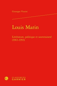 Louis marin - littérature, politique et souveraineté (1963-1993): LITTÉRATURE, POLITIQUE ET SOUVERAINETÉ (1963-1993)