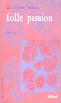 Folle passion