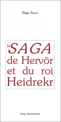 La Saga de Hervor et du roi Heidrekr