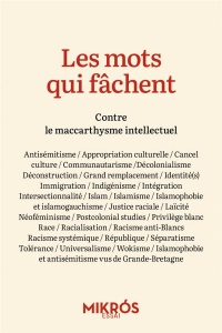 Les mots qui fâchent - Contre le maccarthysme intellectuel: Contre le maccarthysme intellectuel