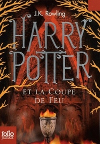 Harry Potter, IV : Harry Potter et la Coupe de Feu