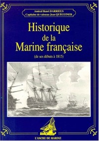Historique de la marine de ses débuts à 1815.