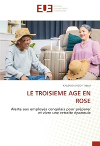 Le Troisieme Age En Rose