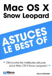 101 trucs indispensables à connaître sur Mac OS X Snow Leopard