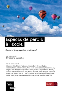 Espaces de Parole a l'Ecole (les)