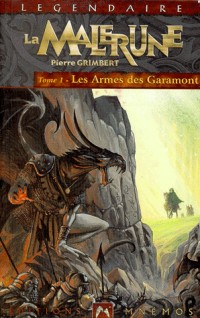 La Malérune 1 - Les Armes des Garamont