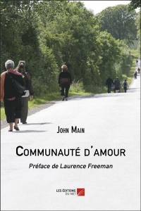 Communauté d'amour: Préface de Laurence Freeman