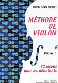 Méthode de violon volume 1 : 32 Leçons pour les débutants