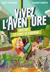 Vivez l'Aventure - Minecraft - Les ruines de Kômoriom