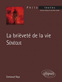 Sénèque, La brièveté de la vie