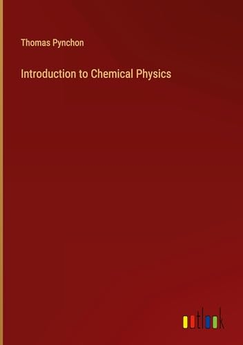 Introduction to Chemical Physics [9783368838195]