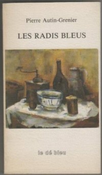 Radis bleus (les)