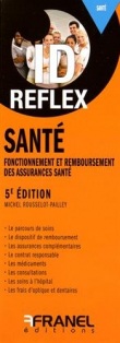 Santé : Fonctionnement et remboursement des assurances santé