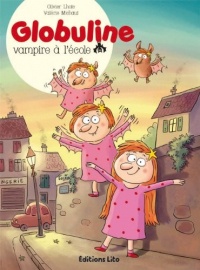 Globuline : Vampire a l'Ecole - Dès 7 ans