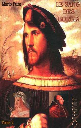 Le sang des Borgia : Tome 2