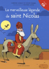 La merveilleuse légende de saint Nicolas (1CD audio)