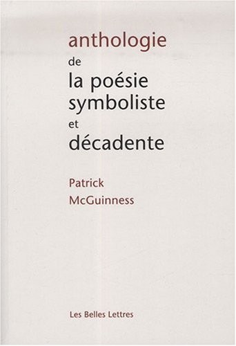 Anthologie de la poésie symboliste et décadente