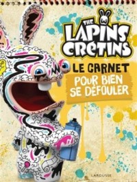 Le Grand Cahier d'Ete des Lapins Cretins - Special Vacances - Cahier de vacances