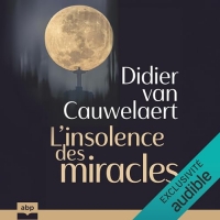 L'Insolence des miracles