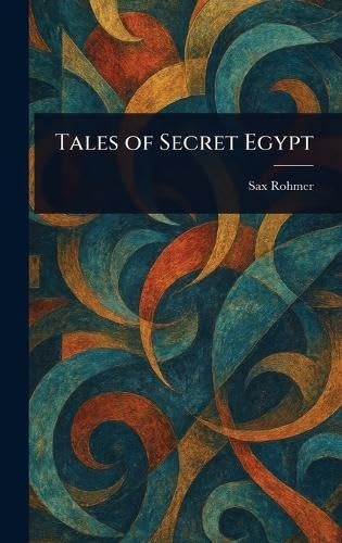 Tales of Secret Egypt [9781023406239]