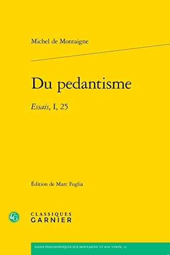 Du pedantisme: Essais, I, 25