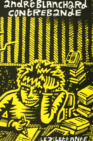 Contrebande : Carnets 2003-2005