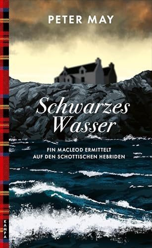 Schwarzes Wasser: Fin Macleod ermittelt auf den schottischen Hebriden