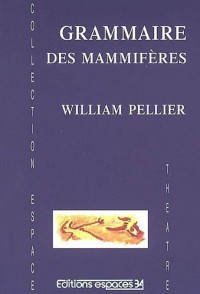 Grammaire des mammifères